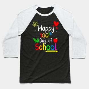 Happy 100Th Day Of School 100 Days Of School Teacher Baseball T-Shirt